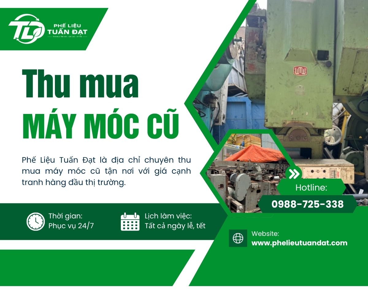 Thu Mua Máy Móc Cũ Giá Cao – Tận Nơi, Uy Tín, Thanh Toán Nhanh