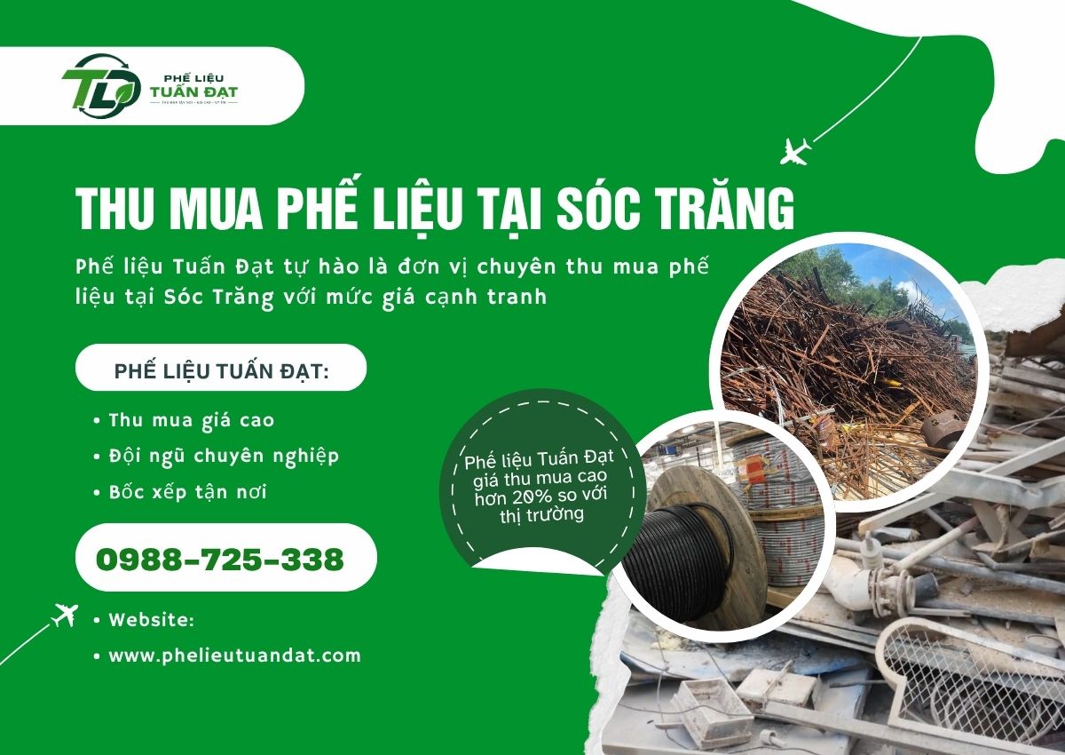 Thu Mua Phế Liệu Tại Sóc Trăng Giá Cao, Thu Gom Tận Nơi