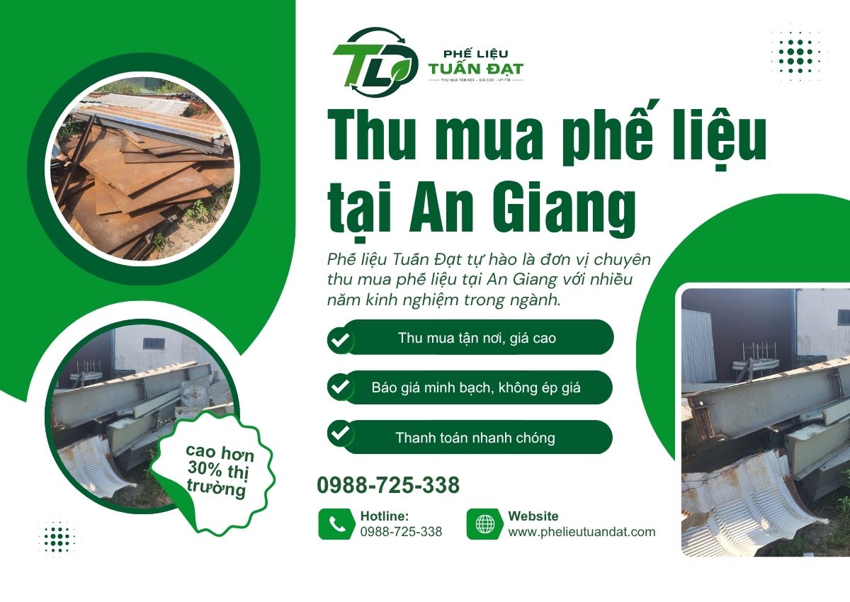 Thu mua phế liệu tại An Giang chuyên nghiệp, giá cao, thanh toán nhanh