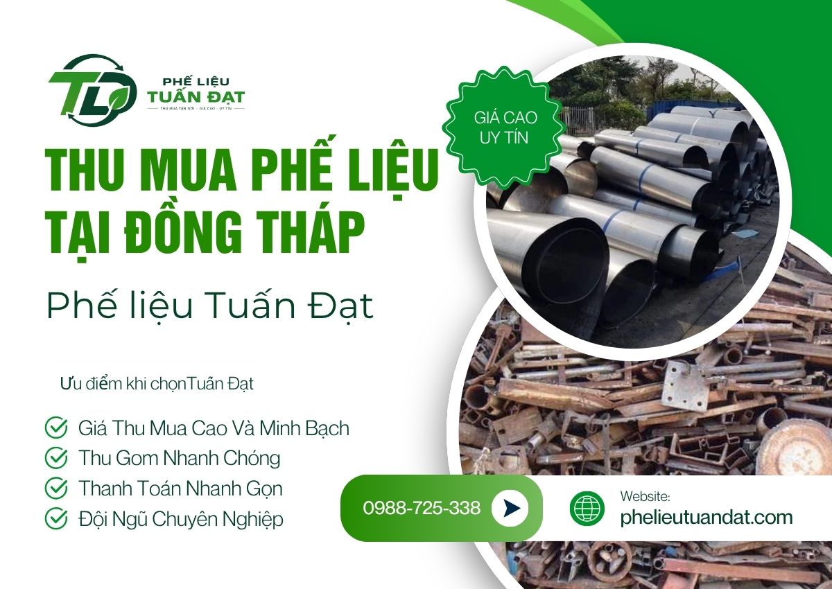 Thu Mua Phế Liệu Tại Đồng Tháp Giá Cao, Uy Tín, Thanh Toán Nhanh